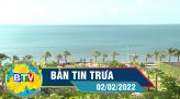 Bản tin trưa 10-02-2022