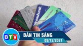 Bản tin sáng 10-12-2021