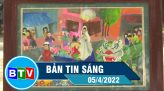 Bản tin sáng 06-4-2022