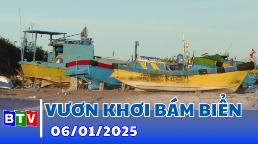 Vươn khơi bám biển 06-01-2025