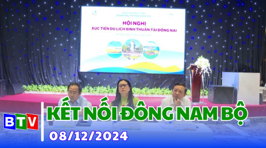 Kết nối Đông Nam bộ 08-12-2024