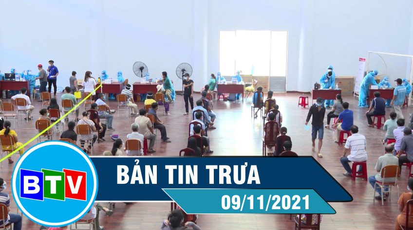 Bản tin trưa 09-11-2021