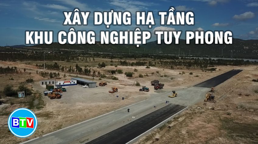 Xây dựng hạ tầng khu công nghiệp Tuy Phong