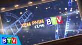 Xem phim cùng BTV 18-4-2021