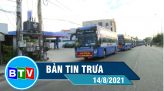 Bản tin trưa 21-8-2021