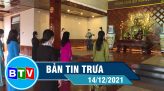 Bản tin trưa 20-12-2021