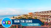 Bản tin sáng 16-02-2022