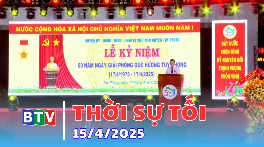 Thời sự tối 15-4-2025