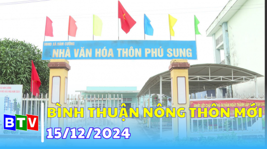 Bình Thuận nông thôn mới 15-12-2024