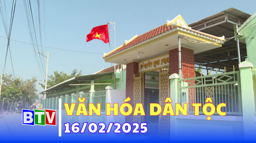 Văn hóa dân tộc 16-02-2025