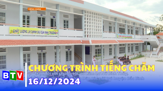 Chương trình Tiếng Chăm 16-12-2024