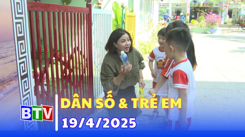 Dân số & Trẻ em 19-4-2025