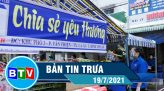 Bản tin trưa 20-7-2021