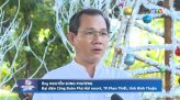 Bình Thuận hội tụ xanh | 15.2.2024