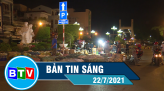 Bản tin sáng 31-07-2021