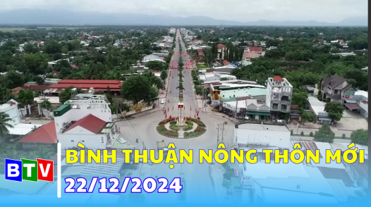 Bình Thuận nông thôn mới 22-12-2024