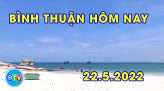 Bình Thuận hôm nay 30/5/2022