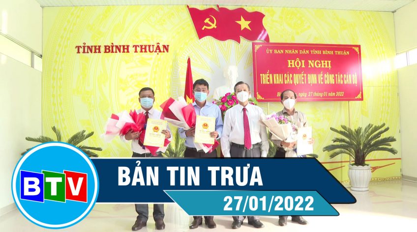 Bản tin trưa 27-01-2022