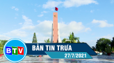 Bản tin trưa 30-7-2021