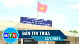 Bản tin trưa 05-8-2021