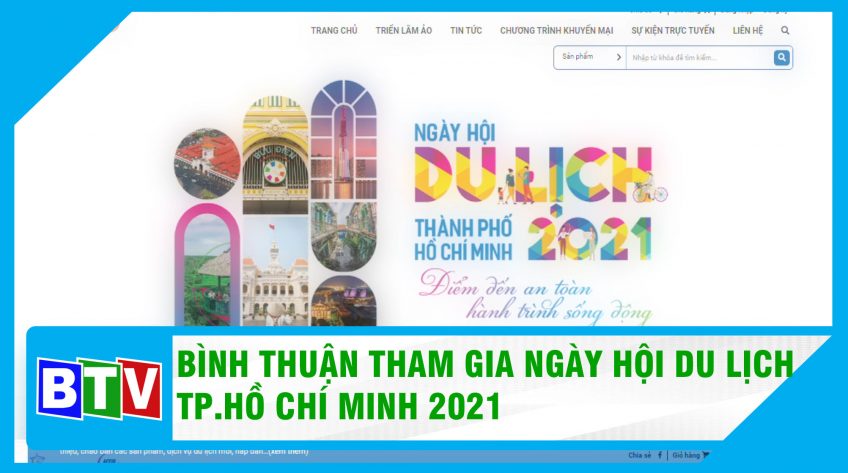 Bình Thuận tham gia Ngày hội du lịch TP.Hồ Chí Minh năm 2021