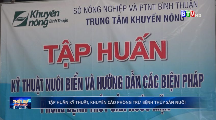 Trung tâm khuyến nông tỉnh vừa tổ chức “tập huấn kỹ thuật, khuyến cáo phòng trừ bệnh thủy sản nuôi” cho các hộ dân trực tiếp làm nghề “nuôi biển”