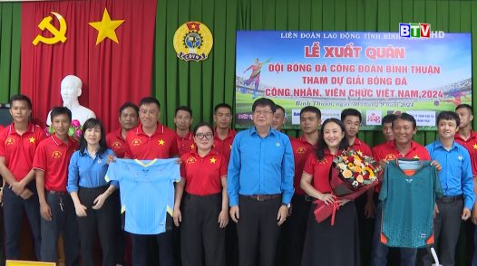 Bình Thuận tham dự Giải bóng đá công nhân, viên chức Việt Nam 2024