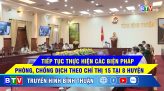 Người dân Phan Thiết đồng lòng chống dịch