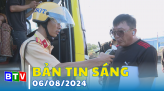 Bản tin sáng 8/8/2024