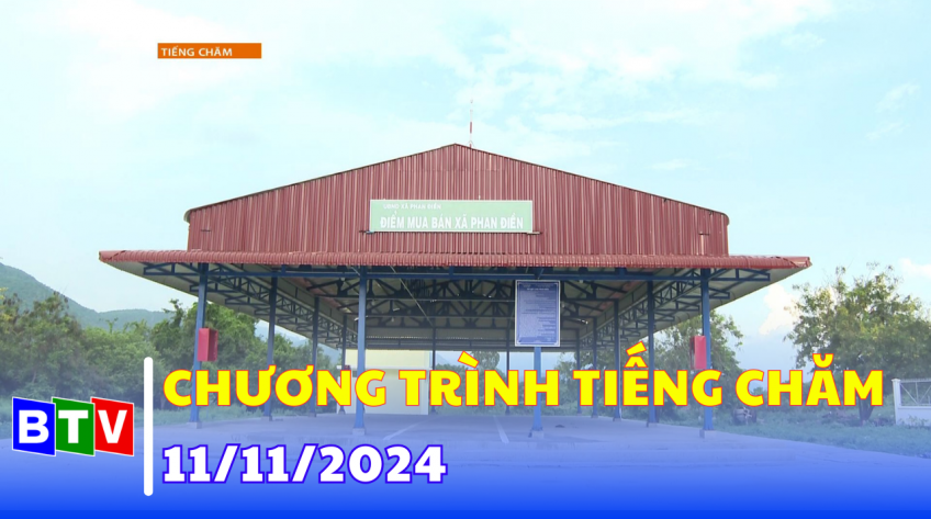 Chương trình Tiếng Chăm 11-11-2024