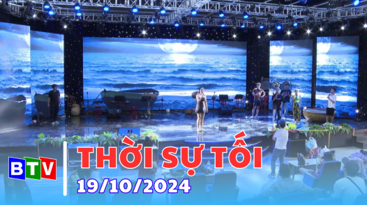 Thời sự tối 19-10-2024