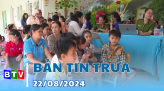 Bản tin trưa | 27.8.2024