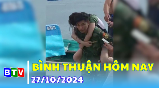 Bình Thuận hôm nay 27-10-2024