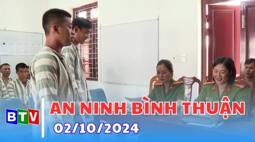 An ninh Bình Thuận 02-10-2024