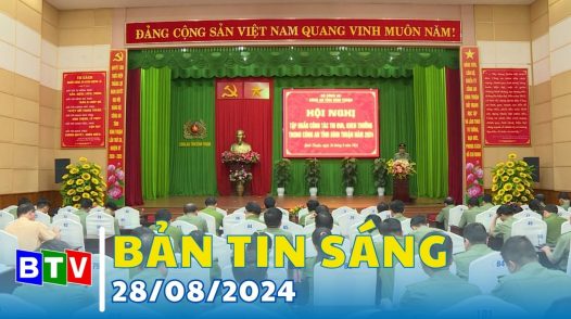 Bản tin sáng 28/8/2024