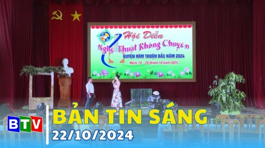 Bản tin sáng 22/10/2024