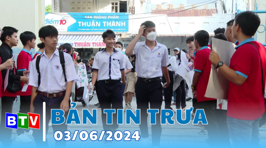 Bản tin trưa - 03/06/2024