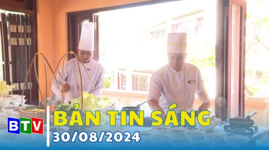 Bản tin sáng 30/8/2024