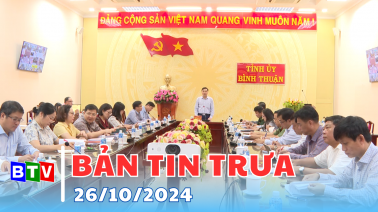 Bản tin trưa 26/10/2024