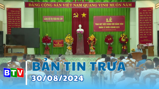 Bản tin trưa - 30/08/2024