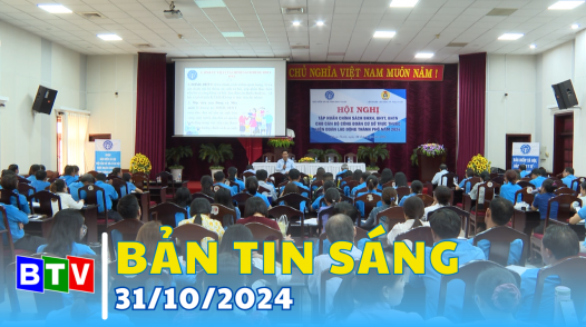 Bản tin sáng 31/10/2024