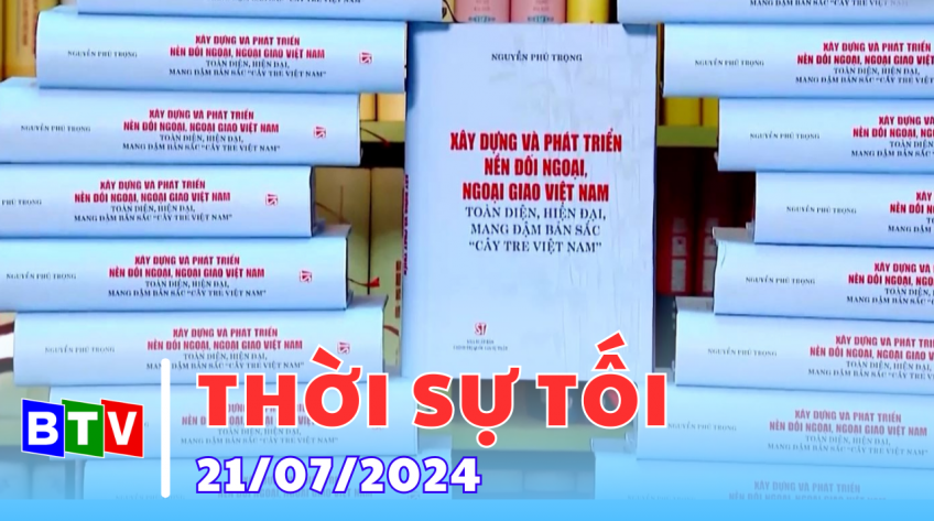 Thời sự tối 21-7-2024