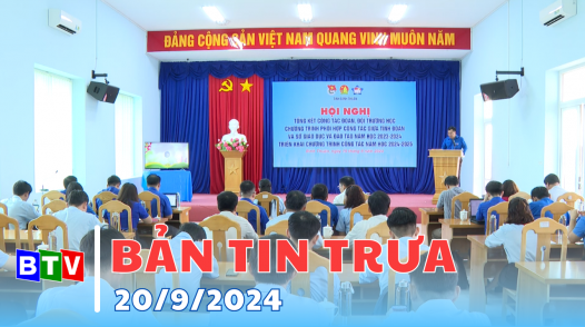 Bản tin trưa 20/9/2024