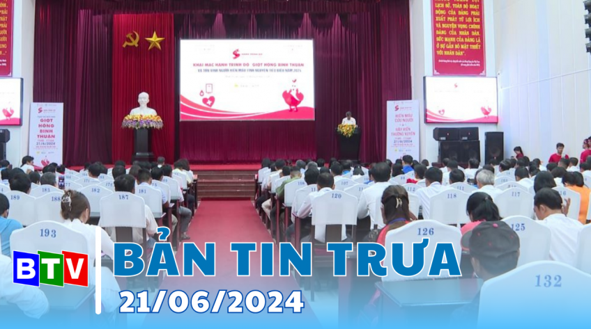 Bản tin trưa 21-6-2024