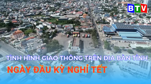 Tình hình giao thông trên địa bàn Tỉnh ngày đầu của kỳ nghỉ Tết Nguyên đán