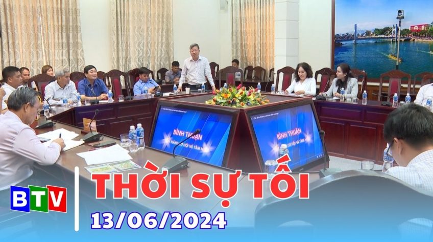 Thời sự tối 13/6/2024