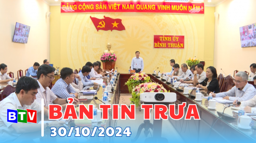 Bản tin trưa 30/10/2024