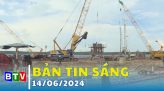 Bản tin trưa 08/6/2024