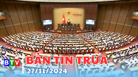 Bản tin trưa 27/11/2024