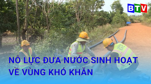 Nỗ lực đưa nước sinh hoạt về vùng khó khăn, mang niềm vui đến với đồng bào trong mùa xuân mới.